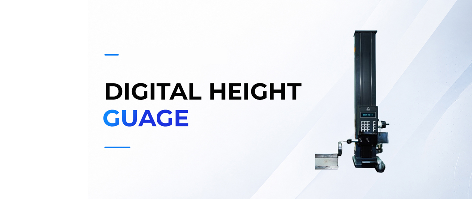 Digital Height Guage