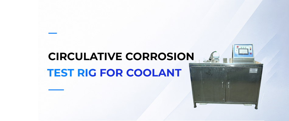 Circulative Corrosion test rig for Coolant